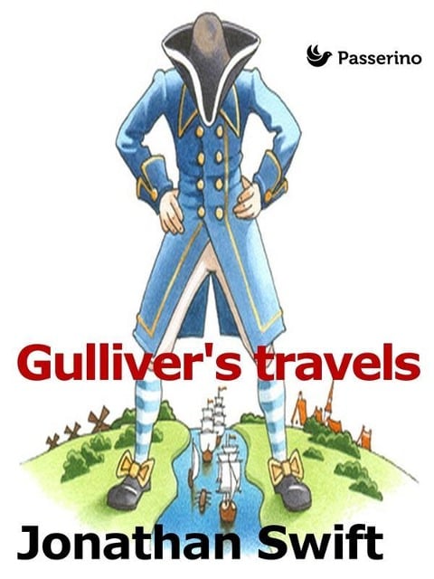 Gulliver's travels - Jonathan Swift