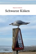 Cover-Bild zum Titel 'Schwarze Küken' von 'Marvin Entholt'