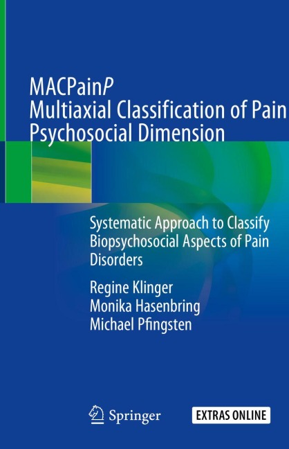 MACPainP Multiaxial Classification of Pain Psychosocial Dimension - Regine Klinger, Michael Pfingsten, Monika Hasenbring