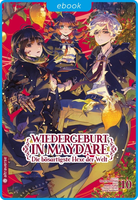 Wiedergeburt in Maydare - Die bösartigste Hexe der Welt 10 - Midori Yuma, Nana Natsunishi