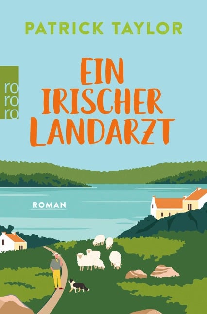 Ein irischer Landarzt - Patrick Taylor