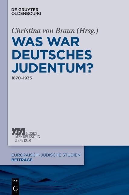 Was war deutsches Judentum? - 