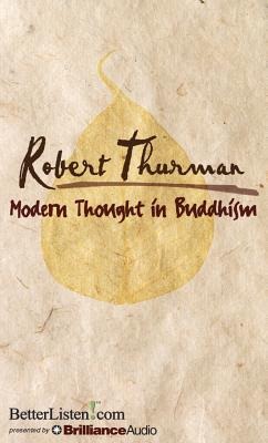 Modern Thought in Buddhism - Robert Thurman