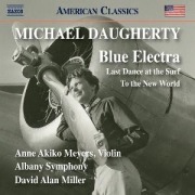 Cover-Bild zum Titel 'Daugherty: Blue Electra/Last Dance at the Surf/To' von 'Elissa/Meyers Albany Symphony Orchestra/Johnston'