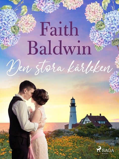 Den stora kärleken - Faith Baldwin