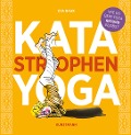 Cover-Bild zum Titel 'KATA-Yoga' von 'Eva Haak'