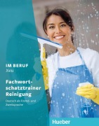 Cover-Bild zum Titel 'Im Beruf NEU / Fachwortschatztrainer Reinigung' von 'Monika Thevis'