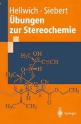 Cover-Bild zum Titel 'Übungen zur Stereochemie' von 'Karl-Heinz Hellwich, Carsten Siebert'