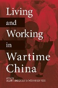 Cover-Bild zum Titel 'Living and Working in Wartime China' von ''