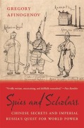 Cover-Bild zum Titel 'Spies and Scholars' von 'Gregory Afinogenov'