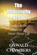 The Philosophy of Sin - Oswald Chambers
