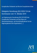 Cover-Bild zum Titel 'Delegierte Verordnung (EU) 2020/124 der Kommission vom 15. Oktober 2019' von 'Europäisches Parlament und Rat der Europäischen Union'