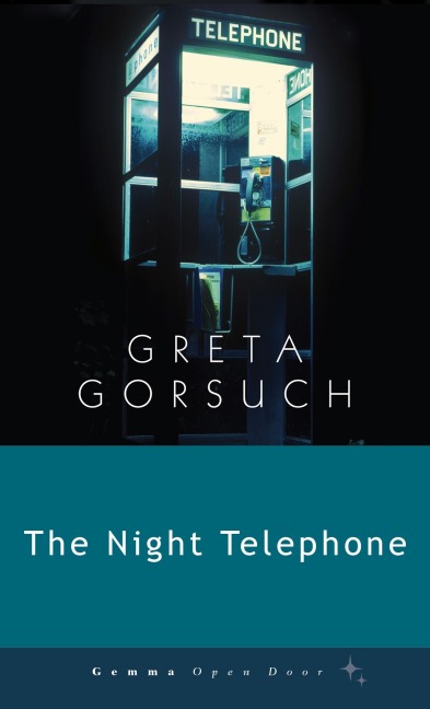 The Night Telephone - Greta Gorsuch