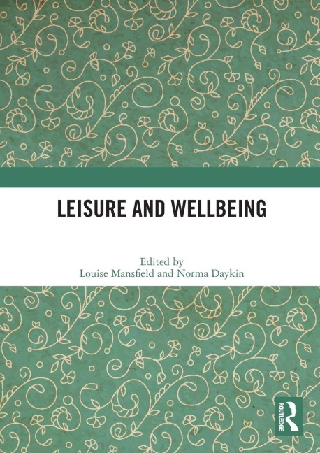 Leisure and Wellbeing - 