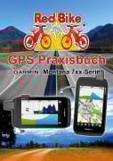 Cover-Bild zum Titel 'GPS Praxisbuch Garmin Montana 7xx-Serie' von ''