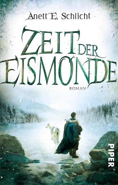 Zeit der Eismonde - Anett E. Schlicht