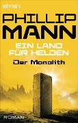 Cover-Bild zum Titel 'Der Monolith -' von 'Phillip Mann'