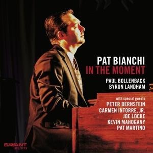 In The Moment - Pat Bianchi