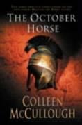 The October Horse - Colleen Mccullough