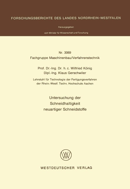 Untersuchung der Schneidhaltigkeit neuartiger Schneidstoffe - Wilfried König