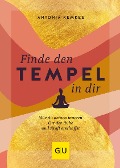 Cover-Bild zum Titel 'Finde den Tempel in dir' von 'Antonia Kemkes'