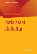 Cover-Bild zum Titel 'Sozialstaat als Kultur' von 'Franz-Xaver Kaufmann'