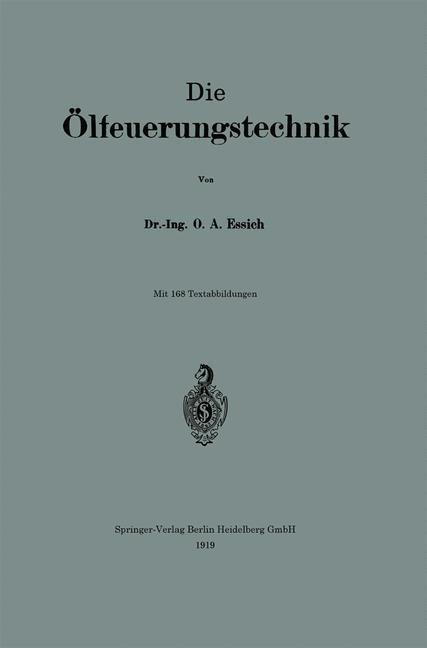 Die Ölfeuerungstechnik - tto Alfred Essich