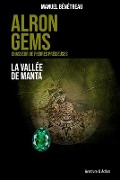 Cover-Bild zum Titel 'ALRON GEMS - La vallée de Manta' von 'Manuel Benetreau'
