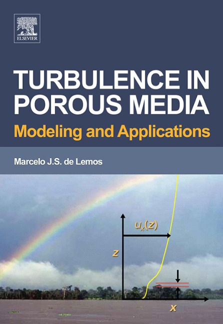 Turbulence in Porous Media - Marcelo J. S. De Lemos