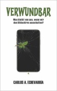 Cover-Bild zum Titel 'VERWUNDBAR' von 'Carlos A. Echevarría'