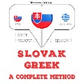 Slovenský - po grécky: kompletná metóda - Jm Gardner