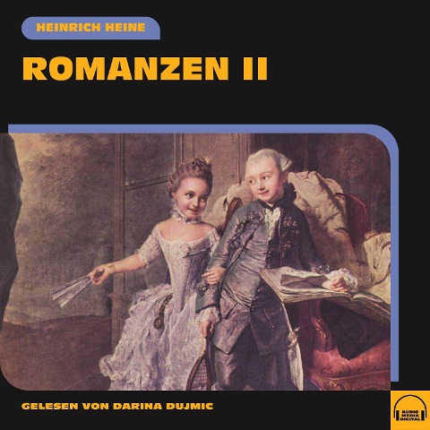 Romanzen II - Heinrich Heine