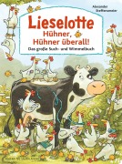Cover-Bild zum Titel 'Lieselotte: Hühner, Hühner überall!' von 'Alexander Steffensmeier'