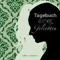 Cover-Bild zum Titel 'Tagebuch einer Geliebten' von 'Kathrin Schumann'
