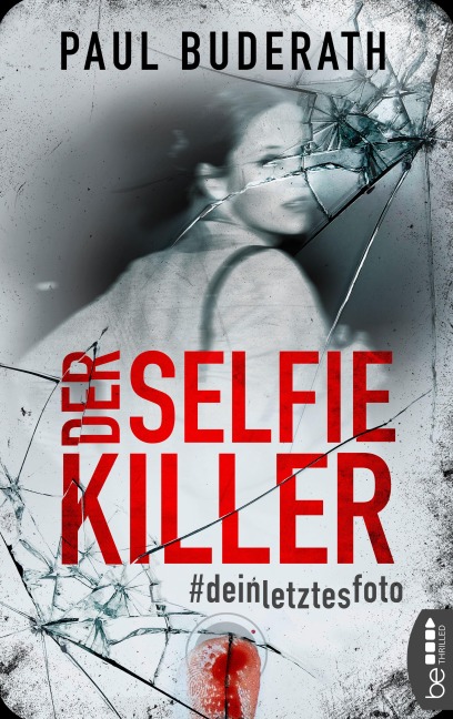 Der Selfie-Killer - Paul Buderath