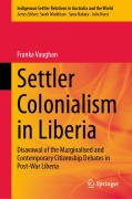 Cover-Bild zum Titel 'Settler Colonialism in Liberia' von 'Franka Vaughan'