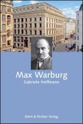 Cover-Bild zum Titel 'Max Warburg' von 'Gabriele Hoffmann'