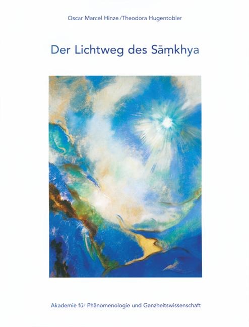 Der Lichtweg des Samkhya - Oscar Marcel Hinze