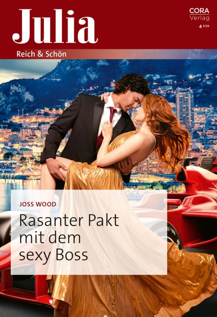 Rasanter Pakt mit dem sexy Boss - Joss Wood