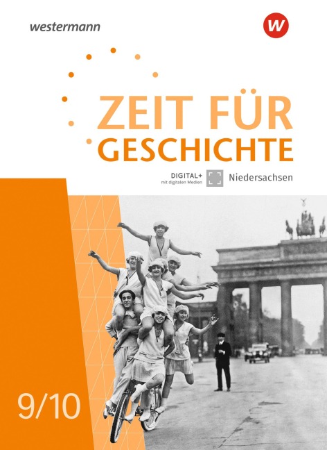 Zeit für Geschichte. Schulbuch 9 / 10. Für Gymnasien in Niedersachsen - 