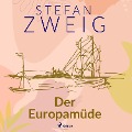 Der Europamüde - Stefan Zweig