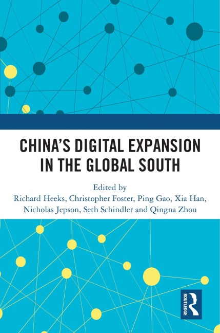 China's Digital Expansion in the Global South - 