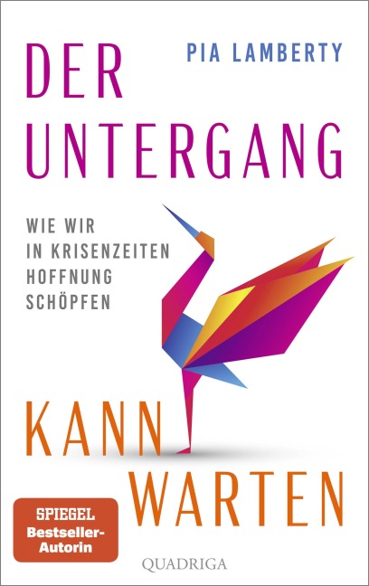 Der Untergang kann warten - Pia Lamberty