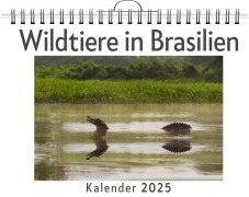 Cover-Bild zum Titel 'Wildtiere in Brasilien' von 'Marie Huber'