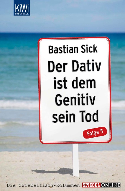 Der Dativ ist dem Genitiv sein Tod Folge 5 - Bastian Sick