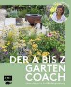 Cover-Bild zum Titel 'Der A bis Z-Gartencoach - Von TV-Gartenprofi Alexandra Lehne' von 'Alexandra Lehne'