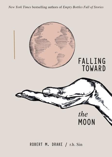 Falling Toward the Moon - R. H. Sin, Robert M. Drake