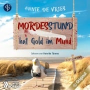Cover-Bild zum Titel 'Mordesstund hat Gold im Mund - Ein Küsten-Krimi' von 'Annie de Vries'