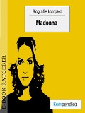 Cover-Bild zum Titel 'Biografie kompakt - Madonna' von 'Adam White'