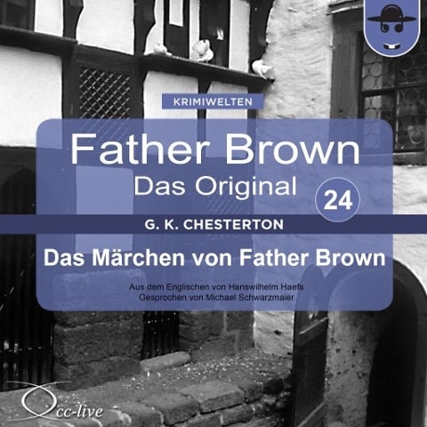 Das Märchen von Father Brown - Gilbert Keith Chesterton, Hanswilhelm Haefs